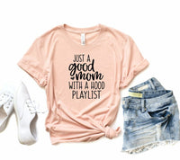 Just A Good Mom With A Hood Playlist Graphic Tee
