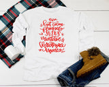 HOT COCOA FLANNELS JESUS MISTLETOE AND CHRISTMAS MOVIES LONG SLEEVE TEE