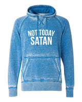 NOT TODAY SATAN SOFTSTYLE VINTAGE HOODIE