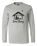 TRUE STORY NATIVITY SCENE LONG SLEEVE TEE
